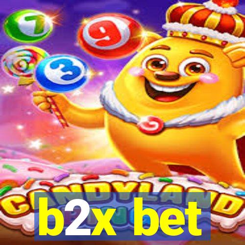 b2x bet